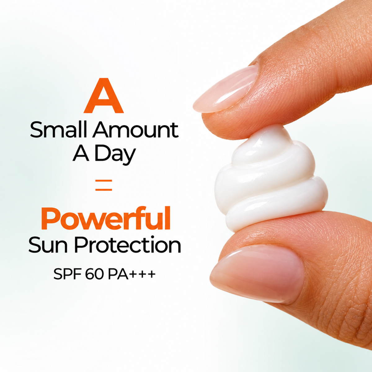 A small amount a day gives powerful SPF 60 PA+++ sun protection, shown as a pea-sized dab of cream between two fingers