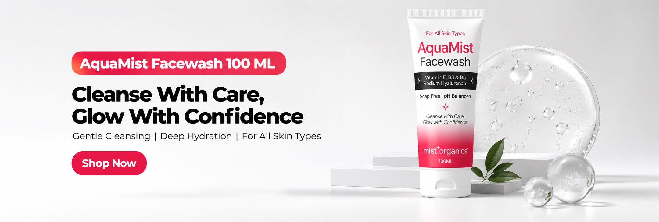 AquaMist Facewash 100 ML - cleanse with care, glow with confidence